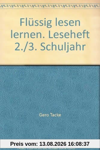 Flüssig lesen lernen / Schülerleseheft 2./3. Schuljahr