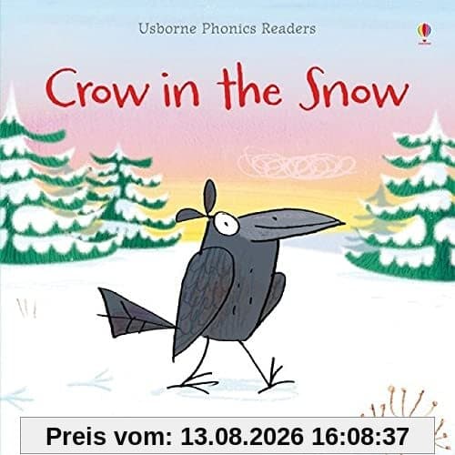Sims, L: Crow in the Snow (Phonics Readers)