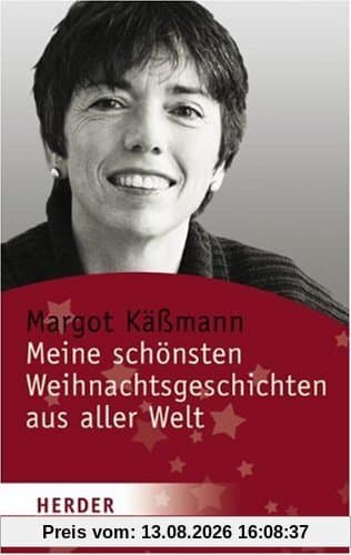 Meine schönsten Weihnachtsgeschichten aus aller Welt (HERDER spektrum)