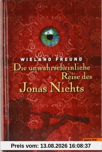 Die unwahrscheinliche Reise des Jonas Nichts: Roman