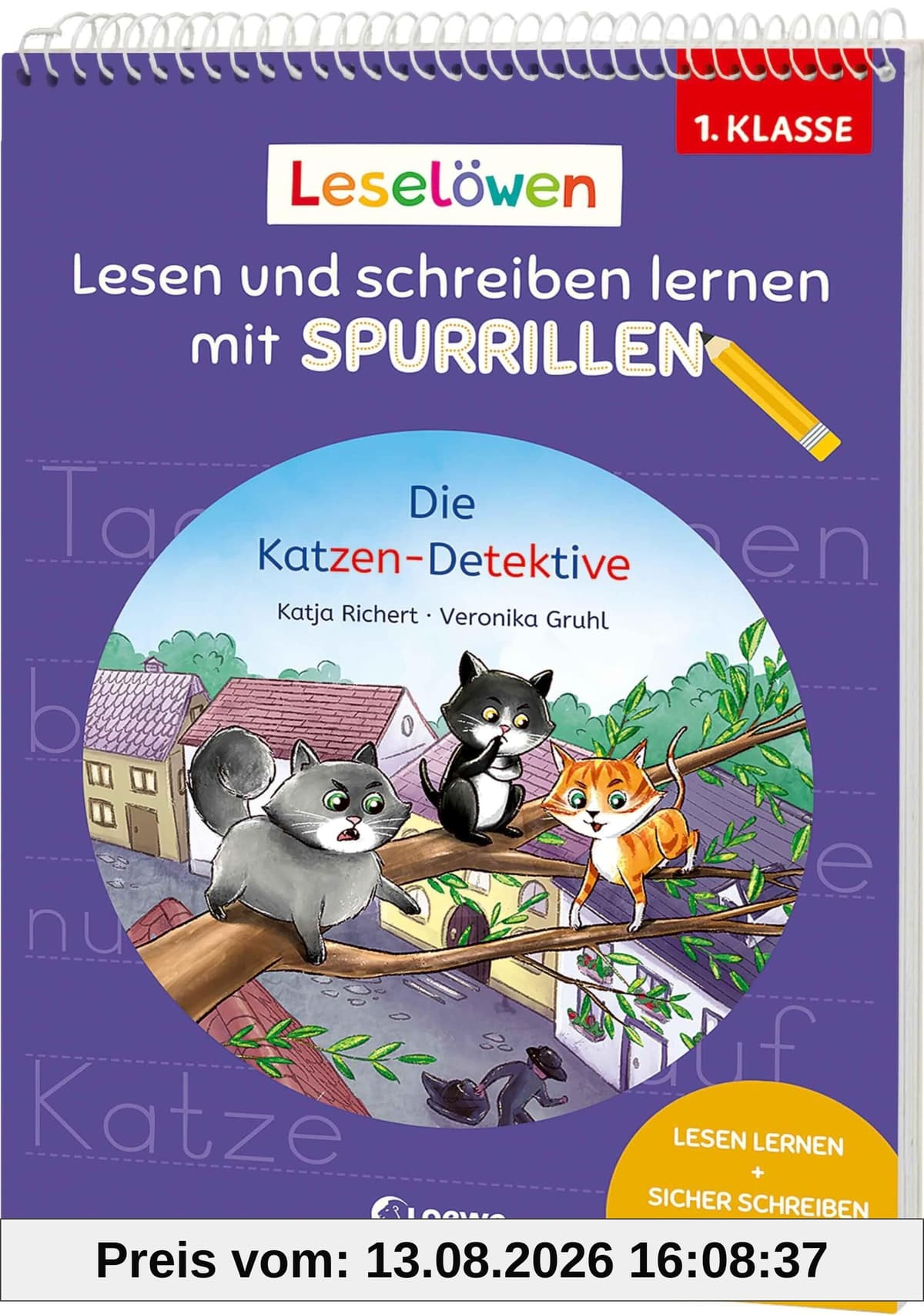Leselöwen - Lesen und schreiben lernen mit Spurrillen - Die Katzen-Detektive: Erstlesegeschichte trifft clevere Lernhilfe - Mit Silbenfärbung und vorgeprägten Wörtern für die 1. Klasse
