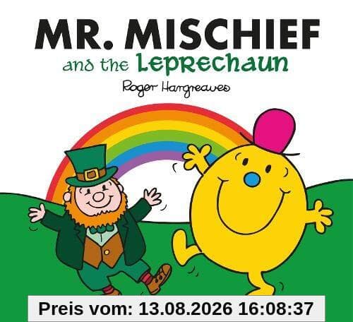 Mr. Mischief and the Leprechaun (Mr Men & Little Miss Celebratn)