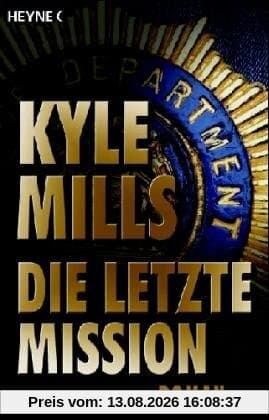 Die letzte Mission.
