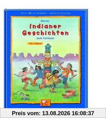 Kleine Indianer-Geschichten zum Vorlesen