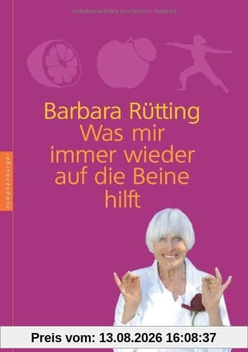 Was mir immer wieder auf die Beine hilft