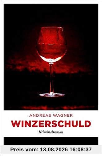 Winzerschuld: Kriminalroman (Kurt-Otto Hattemer)