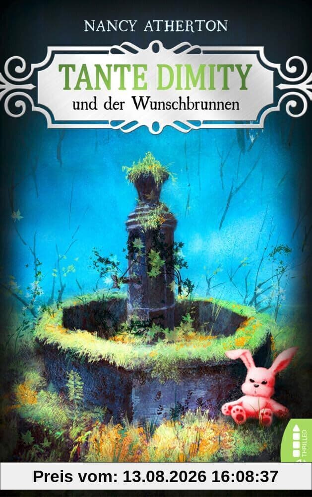 Tante Dimity und der Wunschbrunnen