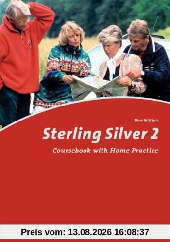 Sterling Silver - New Edition: A1: Band 2 - Kursbuch: Englisch für Senioren