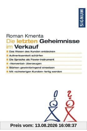 Die letzten Geheimnisse im Verkauf: Vom Profi zum Star bei den Kunden