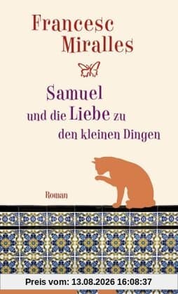 Samuel und die Liebe zu den kleinen Dingen