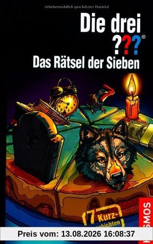 Die drei ???: Das Rätsel der Sieben. 7 Kurzgeschichten