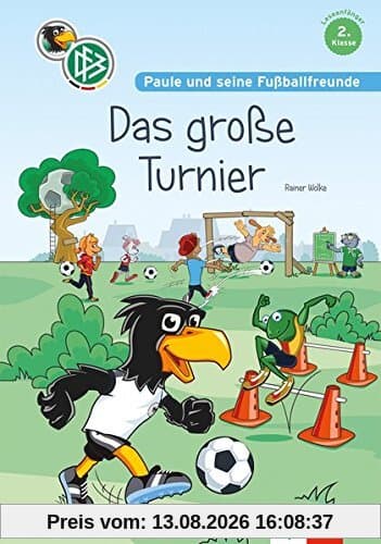 Paule und seine Fußballfreunde - Das große Turnier: Lesen lernen, 2. Klasse Mit Fußball-Quiz.