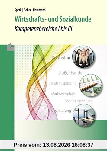 Wirtschafts- und Sozialkunde: Kompetenzbereiche I bis III
