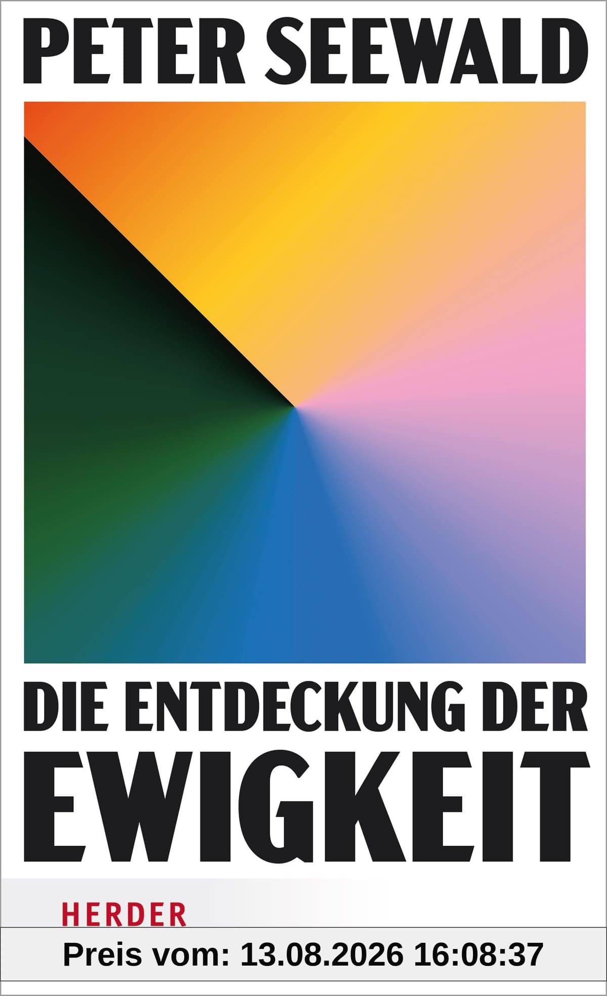 Die Entdeckung der Ewigkeit