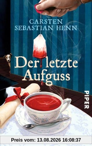 Der letzte Aufguss: Ein kulinarischer Krimi (Adalbert Bietigheim-Reihe)
