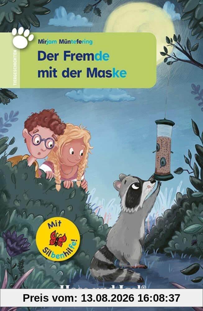 Der Fremde mit der Maske / Silbenhilfe (Tiergeschichten)