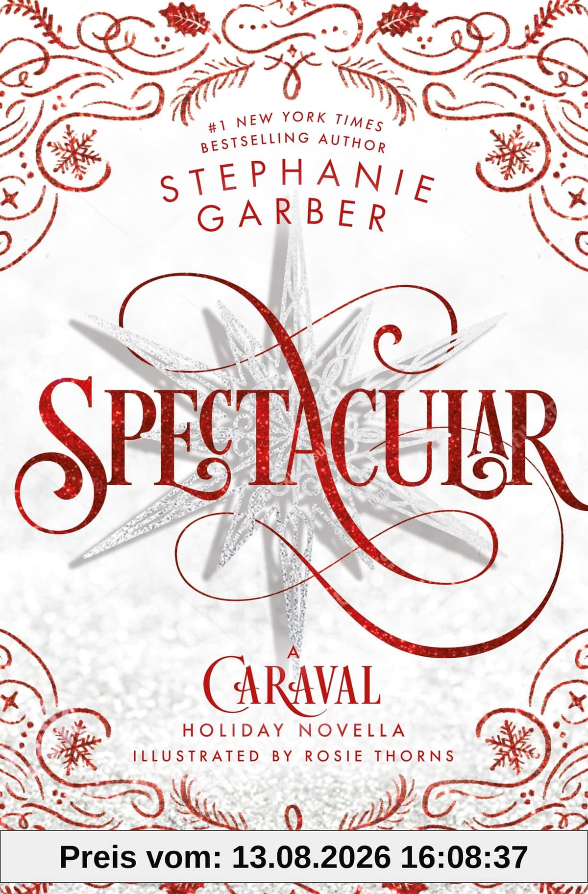 Spectacular: A Caraval Holiday Novella