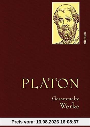 Platon - Gesammelte Werke (Anaconda Gesammelte Werke)