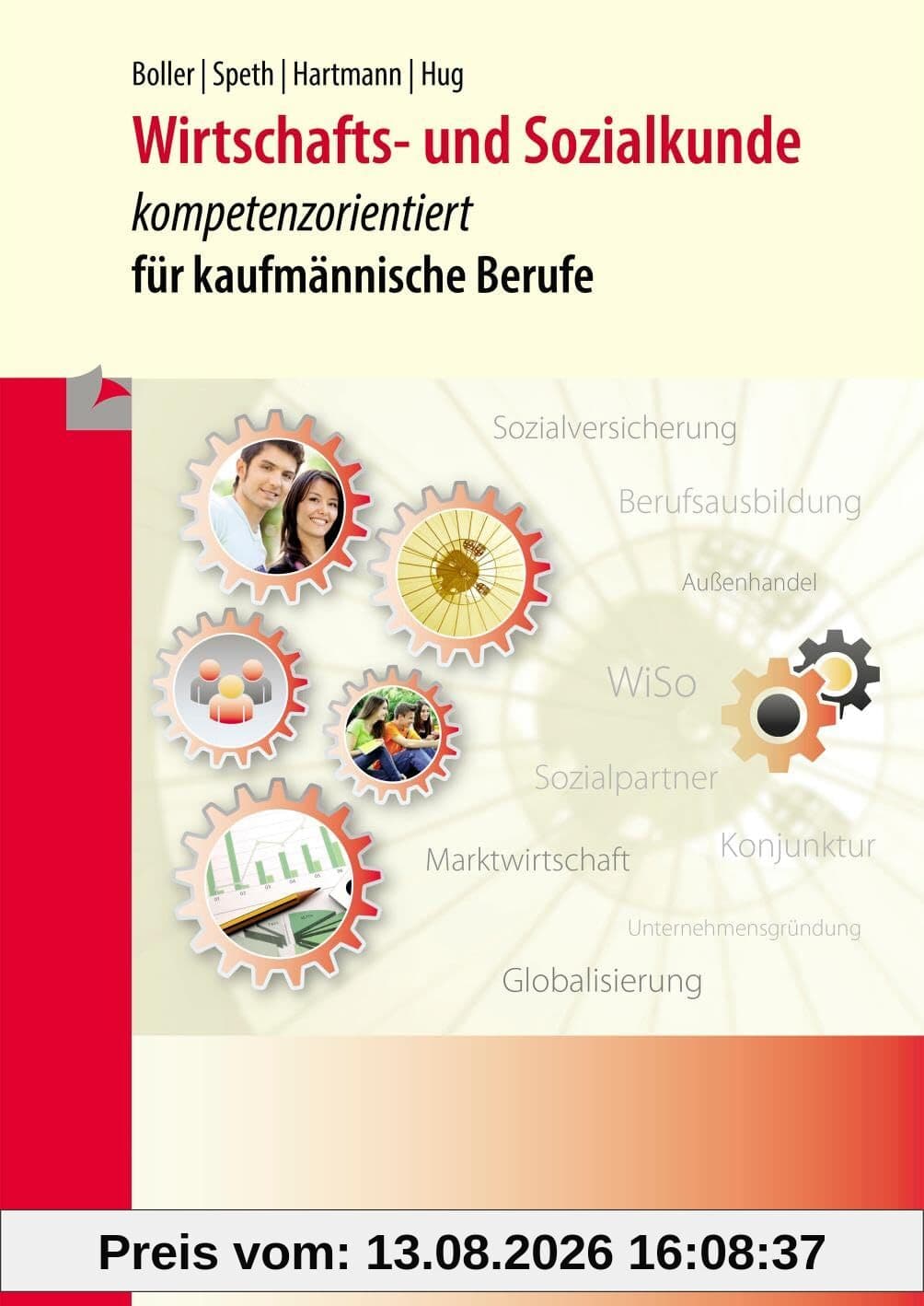 Wirtschafts- und Sozialkunde - kompetenzorientiert: für kaufmännische Berufe