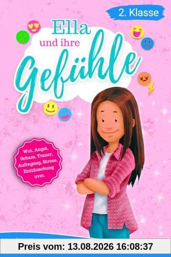 Lesebuch 2. Klasse - Ella und ihre Gefühle: Eine inspirierende Geschichte über die emotionalen Herausforderungen einer Grundschülerin zum Selberlesen ... 2. Klasse) (Ella und Luis, Band 1)