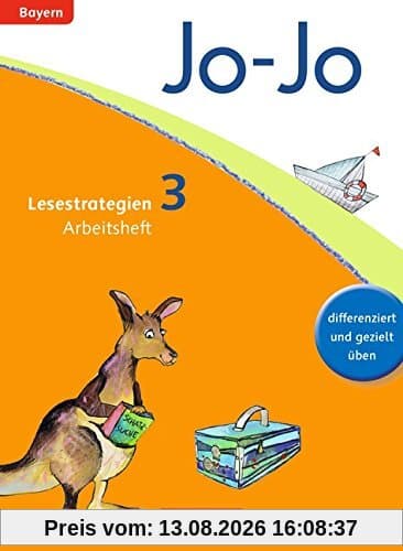 Jo-Jo Lesebuch - Grundschule Bayern: 3. Jahrgangsstufe - Arbeitsheft