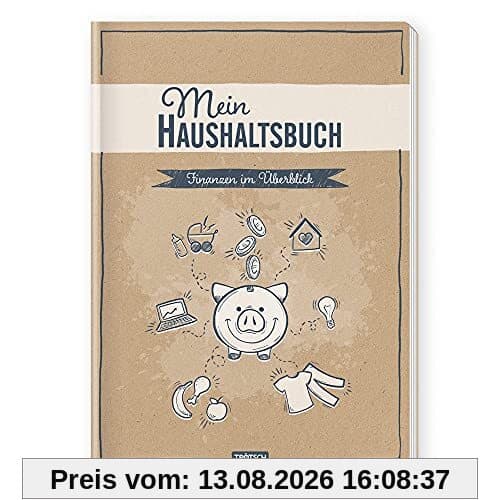 Trötsch Mein Haushaltsbuch Finanzen im Überblick: Einnahmen Ausgaben Buch Haushaltsplanung Organizer