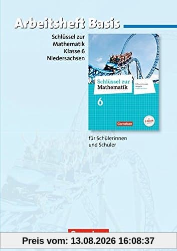 Schlüssel zur Mathematik - Differenzierende Ausgabe Niedersachsen: 6. Schuljahr - Arbeitsheft Basis