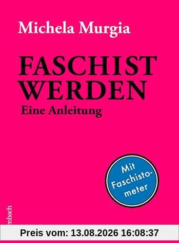 Faschist werden: Eine Anleitung