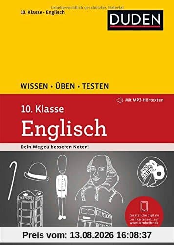 Wissen - Üben - Testen: Englisch 10. Klasse: Mit MP3-Download zum besseren Hörverständnis. Ideal zur Vorbereitung auf Klassenarbeiten. Für Gymnasium und Gesamtschule