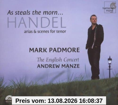 Mark Padmore - As steals the morn. Handel Arias & Scenes for Tenor