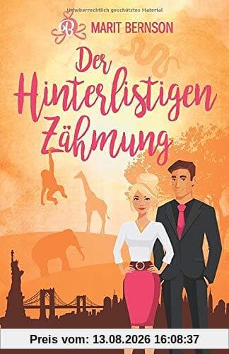 Der Hinterlistigen Zähmung: Liebesroman
