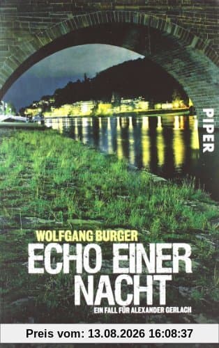 Echo einer Nacht: Ein Fall für Alexander Gerlach (Alexander Gerlach-Reihe)