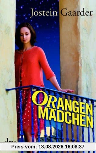 Das Orangenmädchen: Roman