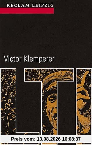 Reclam-Bibliothek, Band 278: Victor Klemperer: LTI - Notizbuch eines Philologen