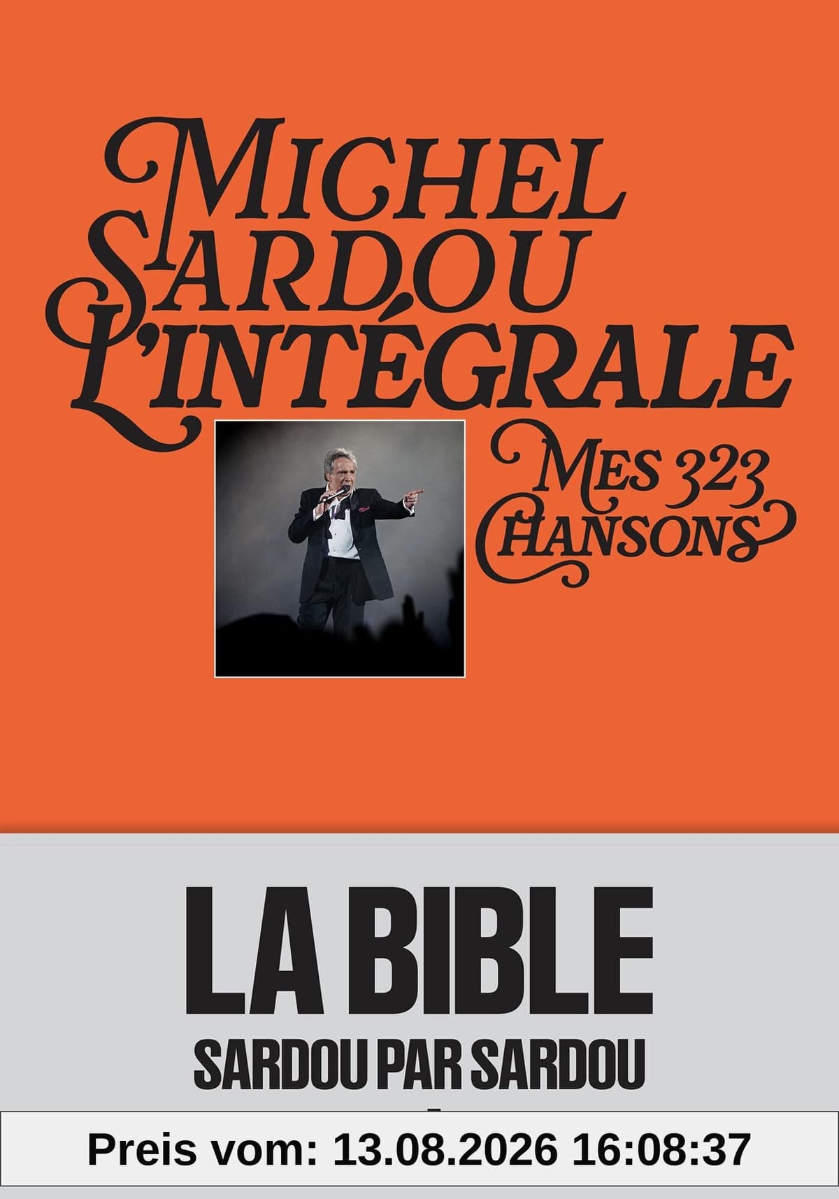 Michel Sardou, l'intégrale : mes 368 chansons