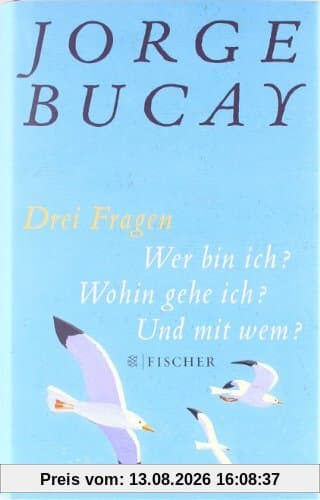 Drei Fragen: Wer bin ich? Wohin gehe ich? Und mit wem?