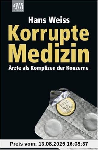 Korrupte Medizin: Ärzte als Komplizen der Konzerne