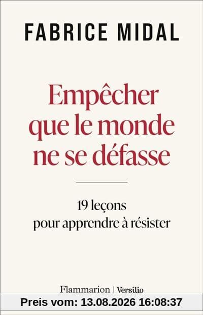 Empêcher que le monde ne se défasse : 19 leçons pour apprendre à résister