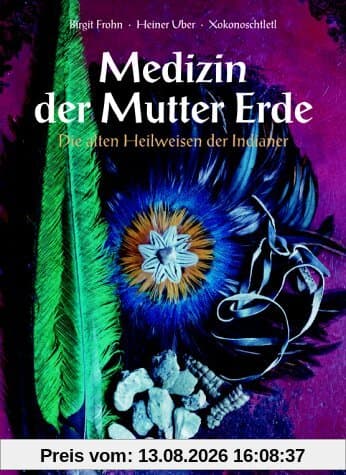 Medizin der Mutter Erde