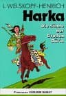 Die Söhne der Großen Bärin, 6 Bde. Ln, Bd.1, Harka