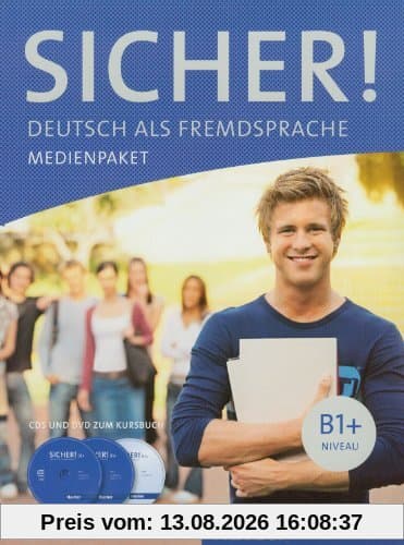 Sicher ! B1+ MEDIENPAKET: 1 DVD und 2 CDs. Deutsch als Fremdsprache