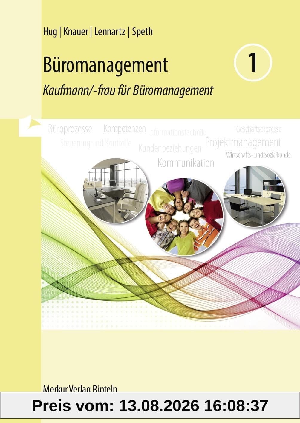 Büromanagement 1 Lernfelder 1 bis 4
