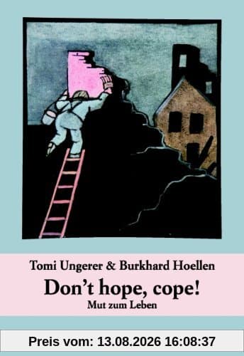 Don't hope, cope! - Mut zum Leben