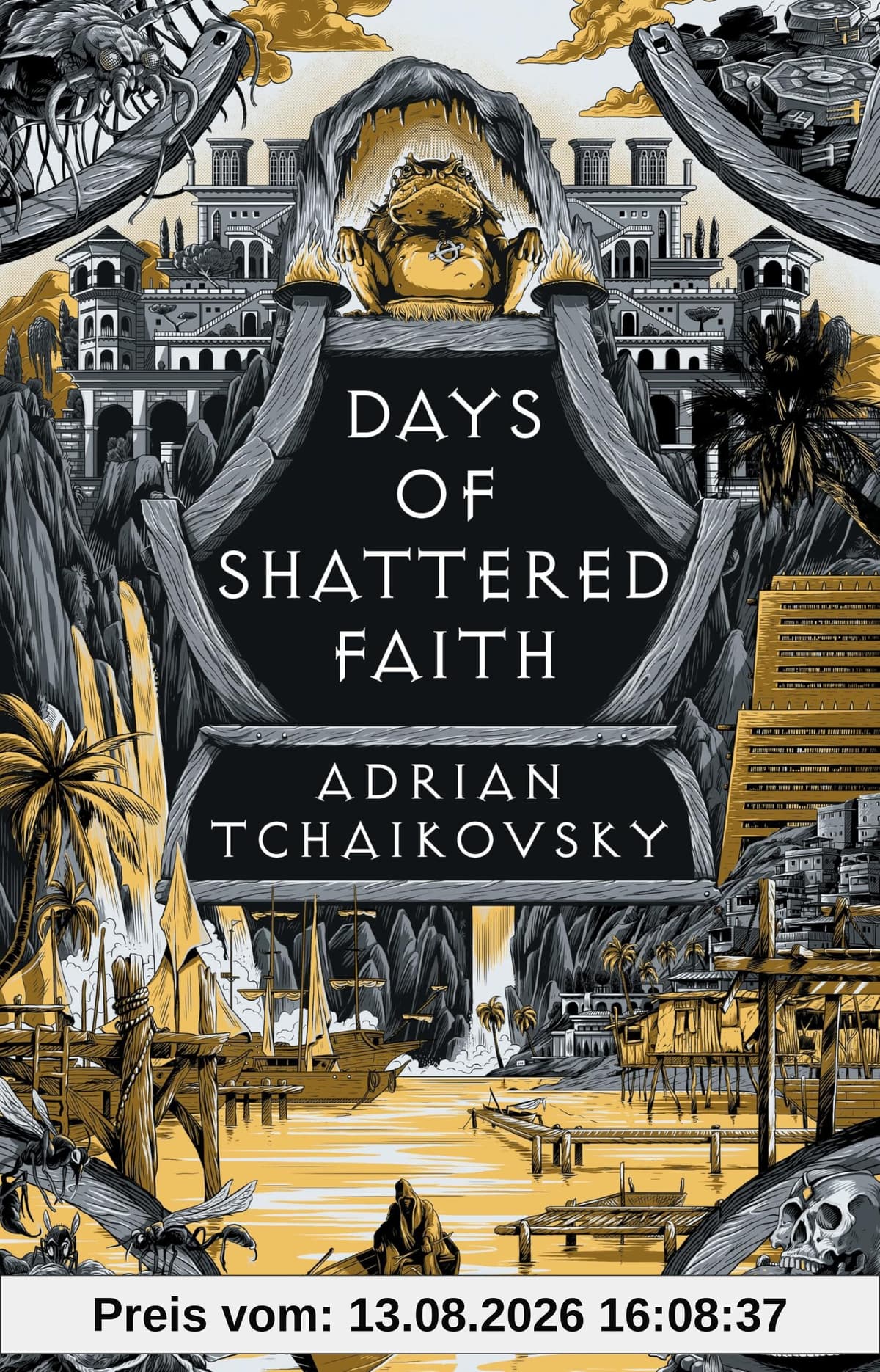 Days of Shattered Faith: Adrian Tchaikovsky (The Tyrant Philosophers)