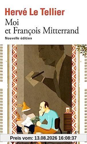 Moi et François Mitterrand