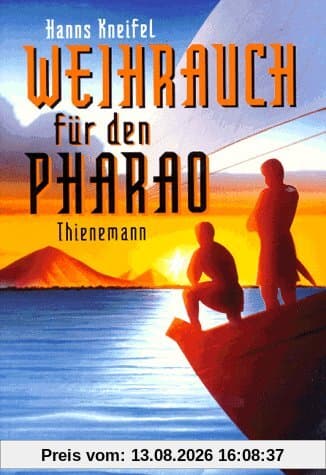 Weihrauch für den Pharao. ( Ab 12 J.)