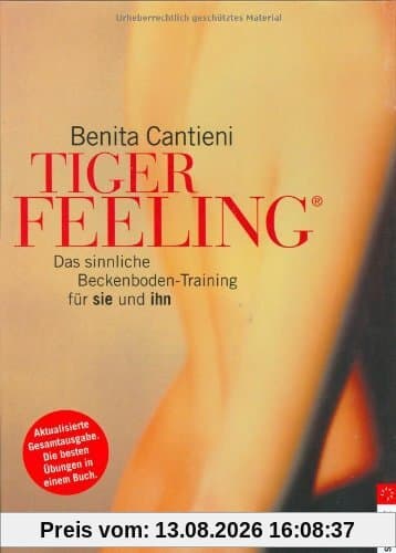 Tiger Feeling: Das sinnliche Beckenbodentraining für sie und ihn