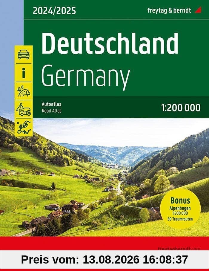 Deutschland, Autoatlas 1:200.000, 2024/2025, freytag & berndt: Mit Kartenteil Alpenbogen 1:500.000 und 50 Traumrouten, Spiralbindung (freytag & berndt Autoatlanten)