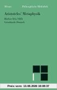 Aristoteles' Metaphysik. Bücher I(A) - VI(E). Griechisch-Deutsch.