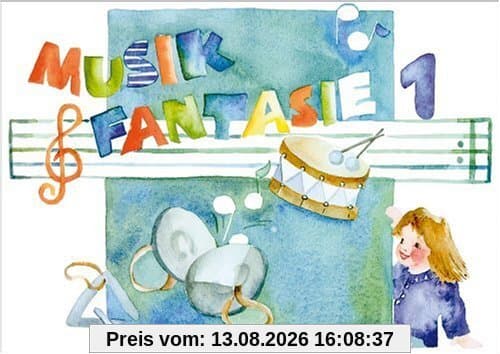 Musik-Fantasie, Bd.1, Mein erstes Musikschuljahr: Kinderheft für das erste Musikjahr zum Schmökern, Nachschlagen und Gestalten